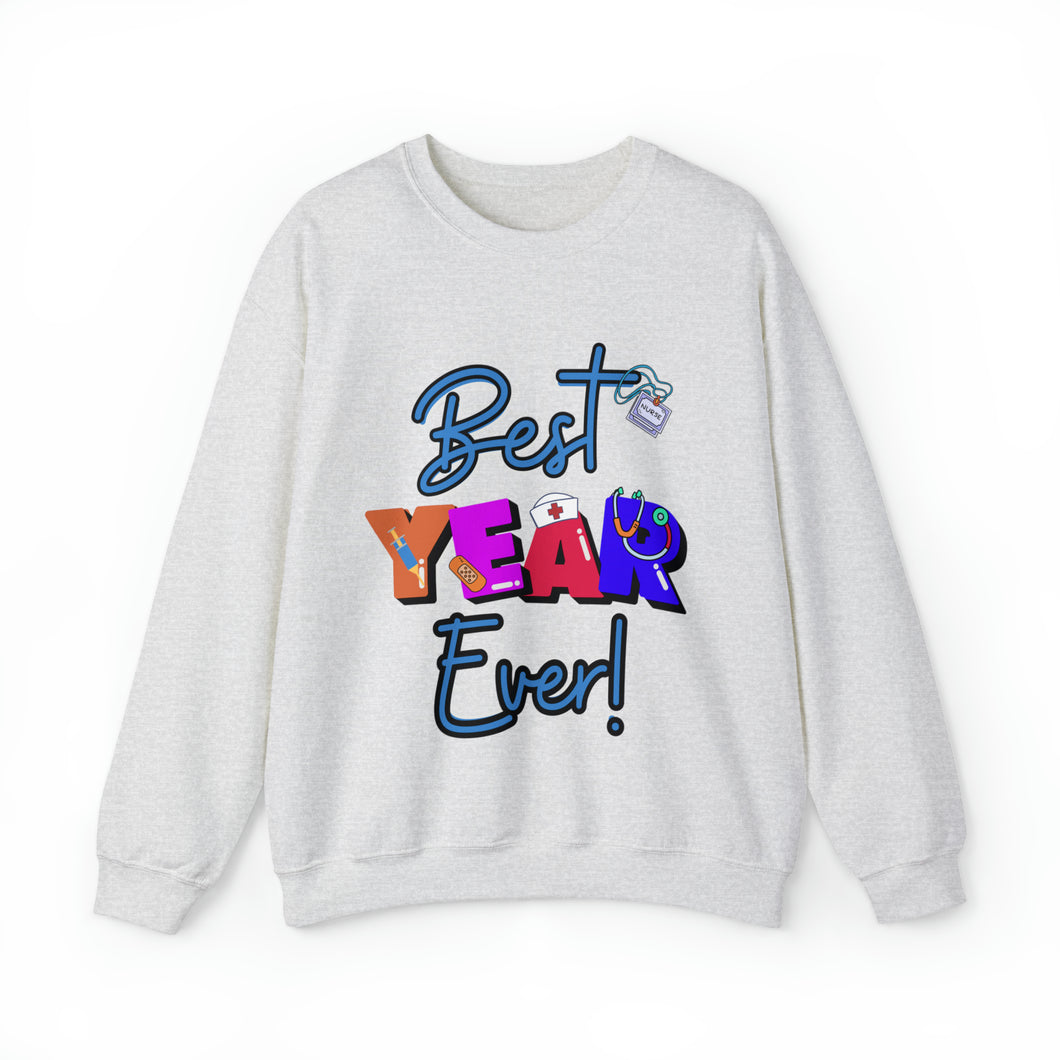 Best Year Ever-Nurse Crewneck Sweatshirt