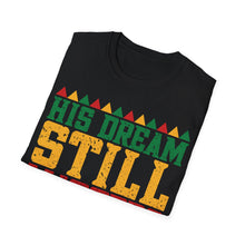 Load image into Gallery viewer, His Dream Still Matters T-Shirt

